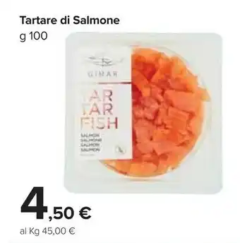 Carrefour Market Tartare di salmone g 100 offerta
