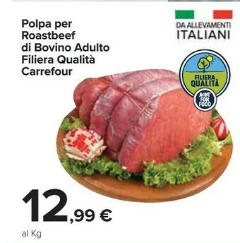 Carrefour Market Carrefour polpa per roastbeef di bovino adulto filiera qualita offerta