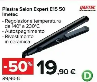 Carrefour Piastra salon expert e15 offerta