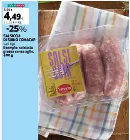 Coop SALSICCIA DI SUINO COMACAR offerta