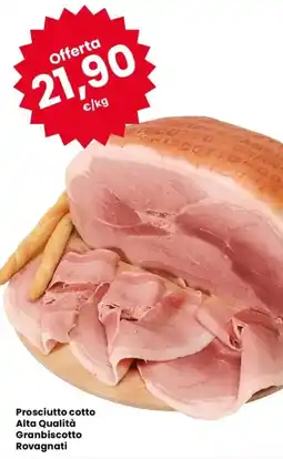 Despar Prosciutto cotto Alta Qualità Granbiscotto Rovagnati offerta
