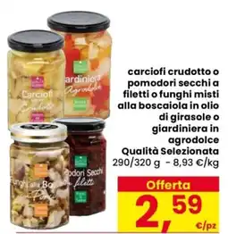 Despar carciofi crudotto o pomodori secchi a filetti o funghi misti alla boscaiola in olio di girasole Qualità Selezionata offerta