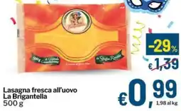 Qui Discount Lasagna fresca all'uovo La Brigantella offerta
