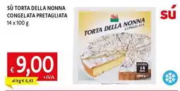 Galassia Sù torta della nonna congelata pretagliata offerta