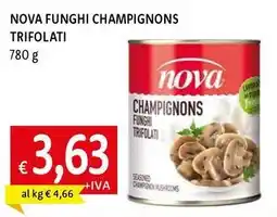 Galassia Nova funghi champignons trifolati offerta