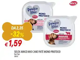 Galassia Selex amico mio cane paté mono proteico offerta