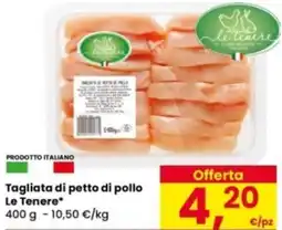 Eurospar Tagliata di petto di pollo Le Tenere offerta