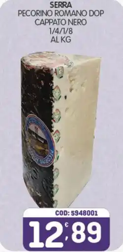 Eurocash Serra pecorino romano dop cappato nero 1/4/1/8 offerta