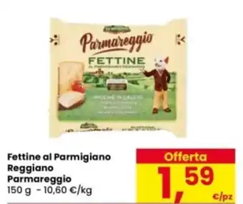 Eurospar Fettine al Parmigiano Reggiano Parmareggio offerta
