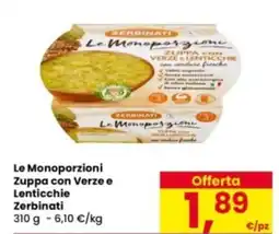 Eurospar Le Monoporzioni Zuppa con Verze e Lenticchie Zerbinati offerta