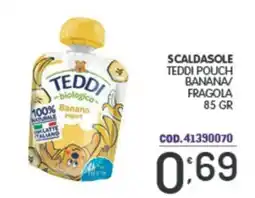 Eurocash Scaldasole teddi pouch banana/ fragola offerta