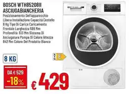 Galassia BOSCH WTH8520811 ASCIUGABIANCHERIA offerta