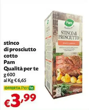 Pam Pam stinco di prosciutto cotto 600 g offerta