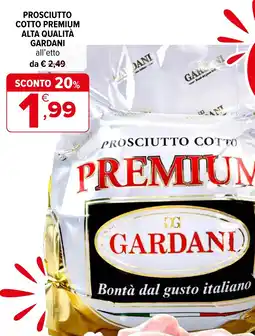 Iperal Prosciutto cotto premium alta qualità GARDANI offerta