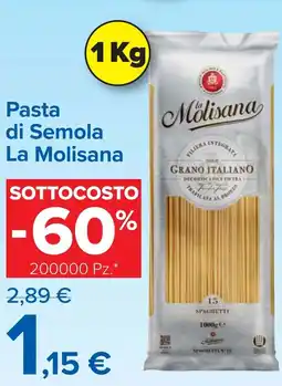 Carrefour Pasta di Semola La Molisana offerta