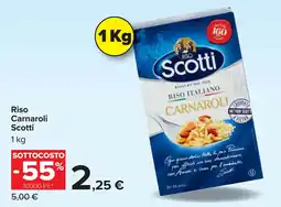 Carrefour Riso Carnaroli Scotti offerta