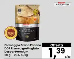 Eurospar Formaggio Grana Padano DOP Riserva grattugiato Despar Premium offerta