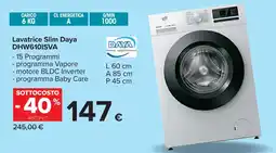 Carrefour Lavatrice Slim Daya DHW610ISVA offerta