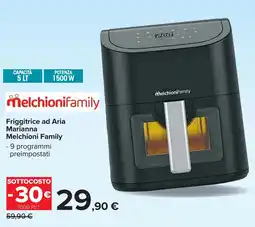 Carrefour Friggitrice ad Aria Marianna Melchioni Family offerta