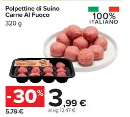 Carrefour Polpettine di Suino Carne Al Fuoco offerta