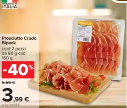 Carrefour Prosciutto Crudo Bipack offerta