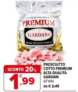 Iperal Prosciutto cotto premium alta qualità GARDANI offerta