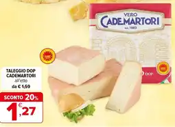 Iperal Taleggio dop CADEMARTORI offerta