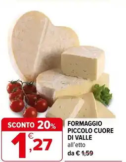 Iperal Formaggio piccolo CUORE DI VALLE offerta