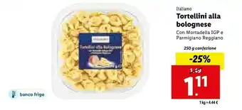Lidl Tortellini bolognesi con mortadella bologna igp e parmigiano reggiano 250 g(ml) offerta