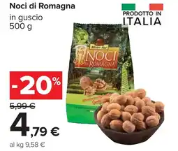 Carrefour Noci di Romagna in guscio offerta