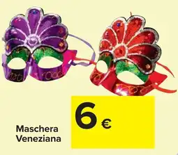 Carrefour Maschera Veneziana offerta