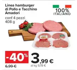 Carrefour Linea hamburger di Pollo e Tacchino Amadori offerta