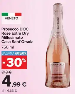 Carrefour Prosecco DOC Rosé Extra Dry Millesimato Casa Sant'Orsola offerta