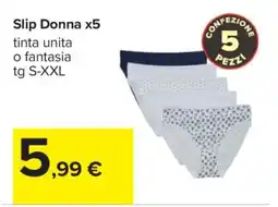 Carrefour Slip Donna x5 offerta