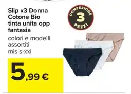 Carrefour Slip x3 Donna Cotone Bio offerta
