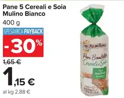 Carrefour Pane 5 Cereali e Soia Mulino Bianco offerta