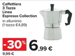 Carrefour Caffettiera 3 Tazze Linea Espresso Collection offerta