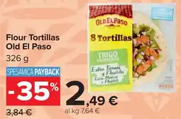 Carrefour Flour Tortillas Old El Paso offerta