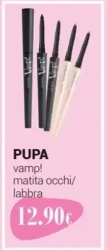 Tigotà PUPA vamp! matita occhi/ labbra offerta