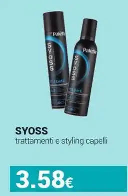 Tigotà SYOSS trattamenti e styling capelli offerta