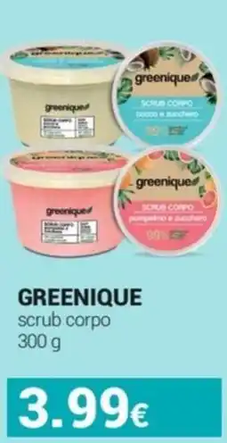 Tigotà GREENIQUE scrub corpo offerta
