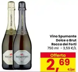 Eurospar Vino Spumante Dolce o Brut Rocca dei Forti offerta