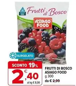 Iperal Frutti di bosco ASIAGO FOOD offerta