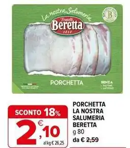 Iperal Porchetta la nostra salumeria BERETTA offerta