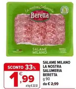 Iperal Salame milano la nostra salumeria BERETTA offerta