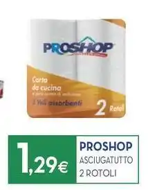 Proshop Proshop asciugatutto 2 rotoli offerta