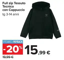 Carrefour Full zip Tessuto Tecnico con Cappuccio offerta