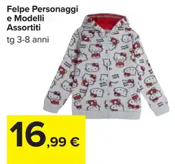 Carrefour Felpe Personaggi e Modelli Assortiti offerta