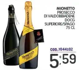 Eurocash Mionetto prosecco di valdobbiadene docg superiore/spago offerta