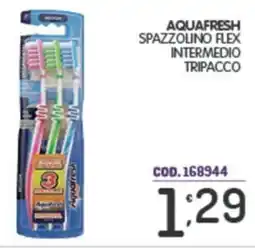Eurocash Aquafresh spazzolino flex intermedio tripacco offerta